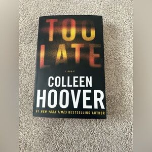 Colleen Hoover 'Too Late' Novel